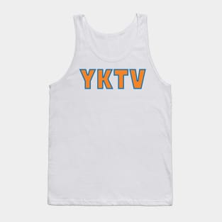 YKTV: You Know the Vibes Tank Top